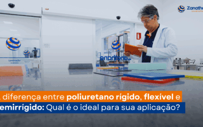 A diferença entre poliuretano rígido, flexível e semirrígido: qual é o ideal para sua aplicação?